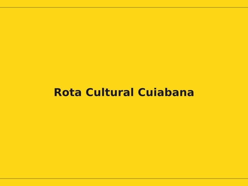 Imagem do projeto Rota Cultural Cuiabana